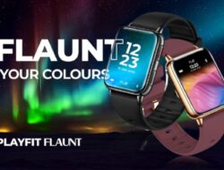 Playfit Flaunt Smartwatch Diluncurkan dengan Layar AMOLED 1,78″, Panggilan Bluetooth