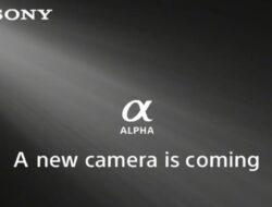 Sony Umumkan Peluncuran Global Kamera Alpha Baru pada 29 Agustus