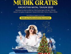 Kabar Gembira, Ada Program Mudik Gratis Libur Nataru 2023/2024 Kemenhub dan PELNI, Simak Jadwal, Syarat dan Cara Daftarnya