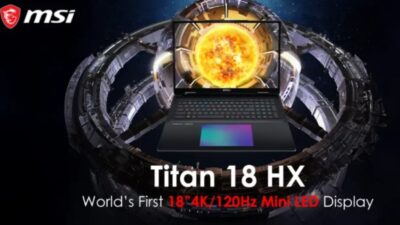 MSI Titan 18 HX Akan Diluncurkan di CES 2024 Sebagai Layar LED Mini 4K 120Hz Pertama di Dunia