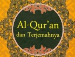 Cerita di Balik Proses Penerjemahan Al-Quran Bahasa Daerah, Ini Penjelasannya