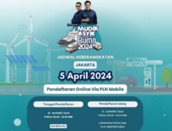 Mudik Gratis PLN 2024, Sediakan Lebih dari 10 Ribu Kuota Mudik, Berikut Ini Cara Daftar dan Tahapannya