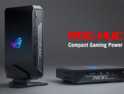 PC Mini Gaming Asus ROG NUC Kini Tersedia, Dilengkapi CPU Core Ultra 9 185H dan RTX 4070