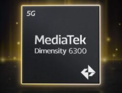 Dimensity 6300 Baru dari MediaTek untuk Mendukung Gelombang Berikutnya dari Smartphone 5G yang Terjangkau