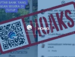 [HOAKS] Daftar Bank yang akan Segera Ditutup