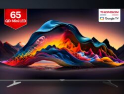 Thomson Masterclass Mini LED TV Diluncurkan dengan 4K, Dolby Vision dan Suara 108W