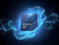 Exynos 2600 Diluncurkan dengan Teknologi 2nm GAA, AI yang Lebih Kuat di Perangkat, dan Peningkatan Termal
