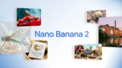 Nano Banana 2 Diluncurkan dengan Fitur Pro dan Kecepatan Lebih Cepat