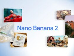 Nano Banana 2 Diluncurkan dengan Fitur Pro dan Kecepatan Lebih Cepat