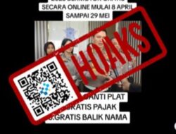 [HOAKS] Pemutihan Pajak Kendaraan Bermotor 8 April-29 Mei 2026