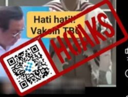 [HOAKS] Vaksin TBC Mengandung Nanobots