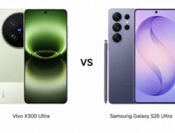 Vivo X300 Ultra vs Samsung Galaxy S26 Ultra: Ponsel Flagship Ultra Mana yang Menang di Tahun 2026?