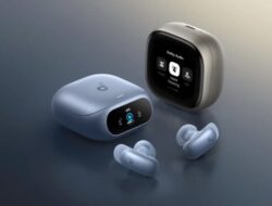 Anker Soundcore Liberty 5 Pro, 5 Pro Max Diluncurkan dengan Daya Komputasi 150x Lebih Tinggi, Layar Sentuh AMOLED, Fokus pada Kualitas Panggilan