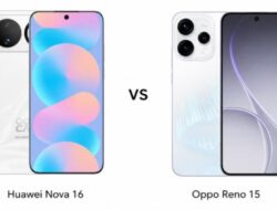 Huawei Nova 16 vs Oppo Reno 15: Perbandingan Kamera, Performa, Baterai, dan Nilai