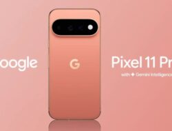 Google Pixel 11, Pixel 11 Pro, dan Pixel 11 Pro XL Diluncurkan dengan Tensor G6 dan Penyimpanan Dasar 256GB