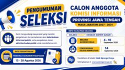 Jangan Terlewat, Pendaftaran Seleksi Calon Anggota Komisi Informasi Jateng Periode 2027-2031 Resmi Dibuka