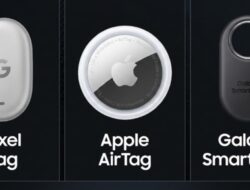 Pixel Tag vs AirTag vs Galaxy SmartTag2, Pelacak Mana yang Menjadi Pilihan Tepat?