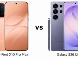 OPPO Find X10 Pro Max vs Galaxy S26 Ultra: Ponsel Unggulan Mana yang Layak Anda Beli?