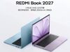 Laptop Redmi Book seri 2027 Ukuran 14 Inci dan 16 Inci Resmi Meluncur, Hadir dengan Prosesor Intel Wildcat Lake